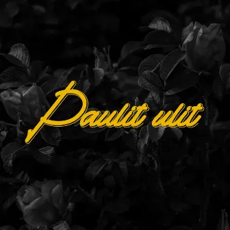 Paulit ulit by Disktrack