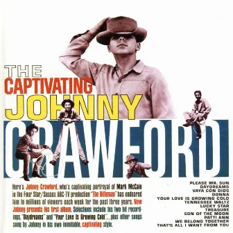 The Captivatin Johnny Crawford by Johnny Crawford