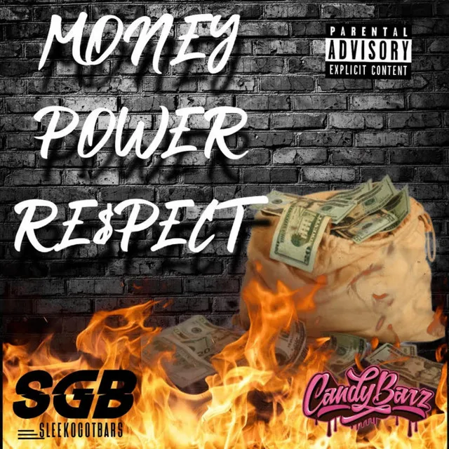 Money Power Respect