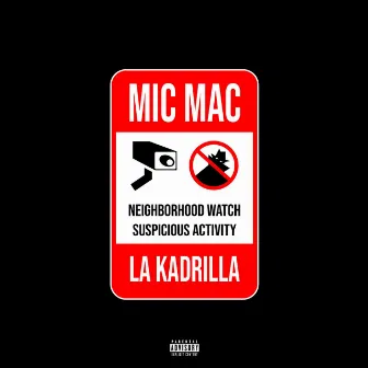 Mic Mac by La Kadrilla