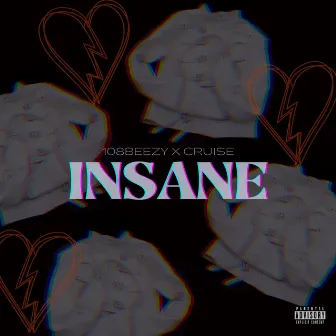 Insane by 108Beezy