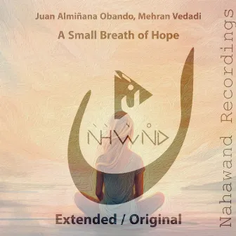 A Small Breath of Hope by Mehran Vedadi