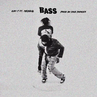 Bass by Kay T