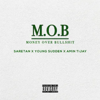 M.O.B by Saretan