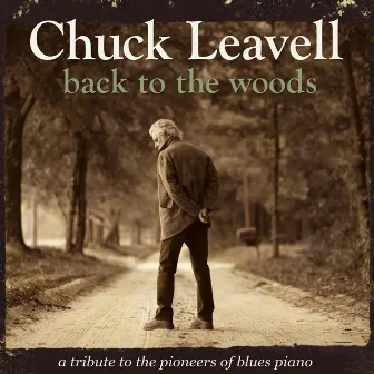 Back to the Woods by Chuck Leavell