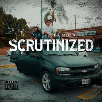 Scrutinized by PD Beatz