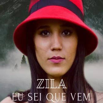 Eu Sei Que Vem by Zila