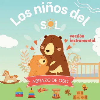 Abrazo De Oso (Instrumental) by Los Niños Del Sol