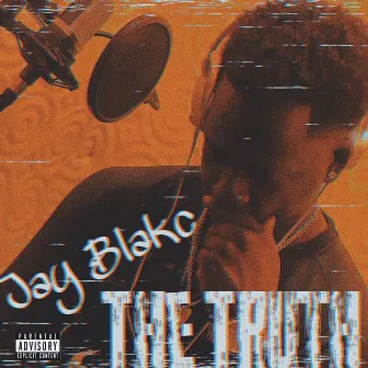 The Truth by Jay Blakc