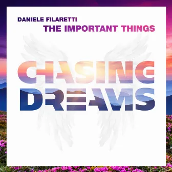 The Important Things by Daniele Filaretti