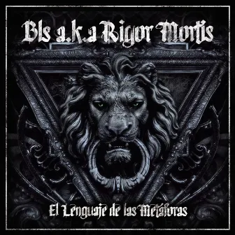 El Lenguaje de las Metáforas by Bls a.k.a Rigor Mortis