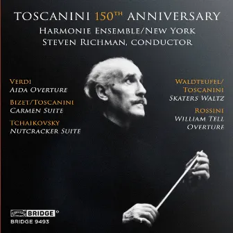 Toscanini 150th Anniversary by Harmonie Ensemble/New York