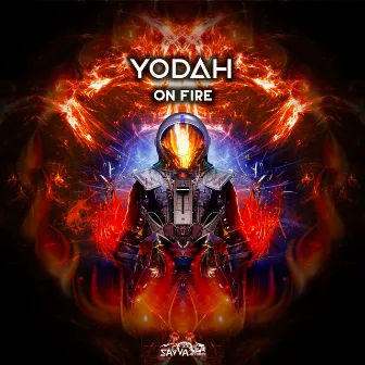 On Fire! by Yodah