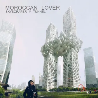 Skyscraper by Moroccan Lover