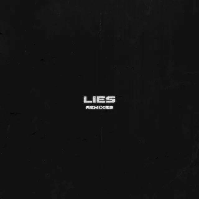 Lies - ATLAST Remix