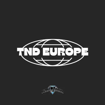 TnD Europe by Maho47