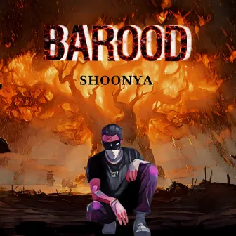 Barood by Shoonya