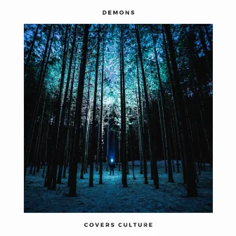 Demons (Acoustic Covers Versions of Popular Songs) by Acoustic Covers Culture