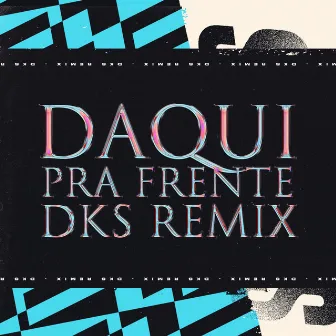 Daqui Pra Frente (Baile Funk) by DKS DJ