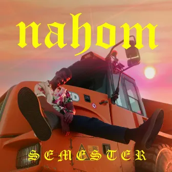 Semester by NAHOM