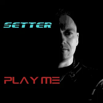 Play Me by Setter