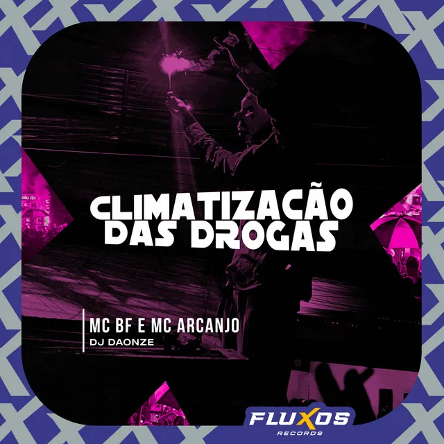 Climatização das Drogas