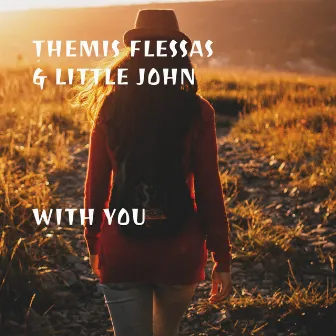 With You by Themis Flessas