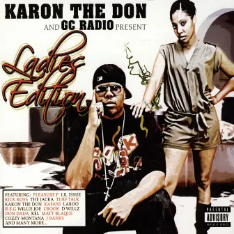 Karon The Don & GC Radio Present: Ladies Edition by Karon The Don