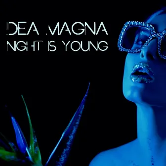 Night Is Young by Dea Magna