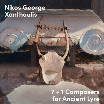 7 + 1 Composers for Ancient Lyre by Nikos George Xanthoulis