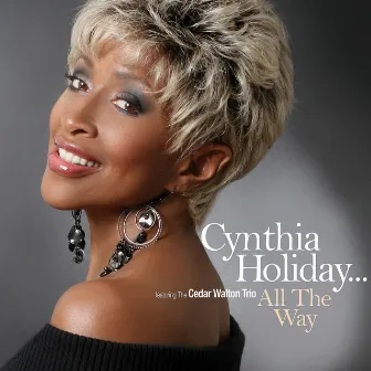 All the Way by Cynthia Holiday