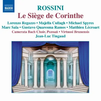 Rossini: Le siège de Corinthe by Jean-Luc Tingaud