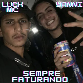 Sempre Faturando by LuCx Mc