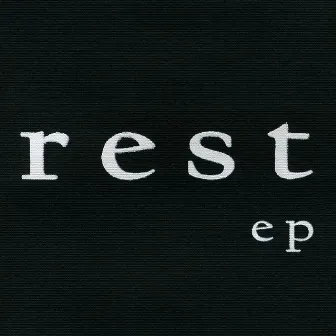 Ep by Rest.