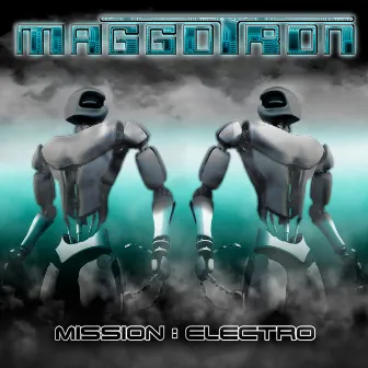 Mission Electro by Maggotron