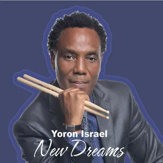 New Dreams by Yoron Israel