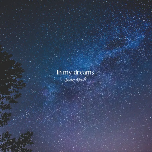 In My Dreams