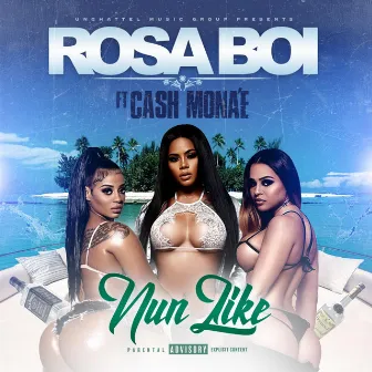 Nun Like by Rosa Boi