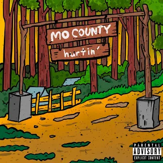 Hurtin' by Mo County