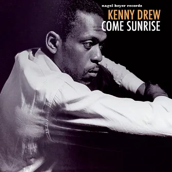 Come Sunrise by Kenny Drew