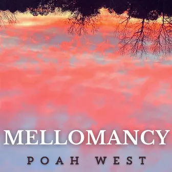 Mellomancy by Poah West