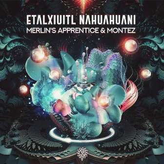 Etalxiuitl-Nahuahuani by Montez