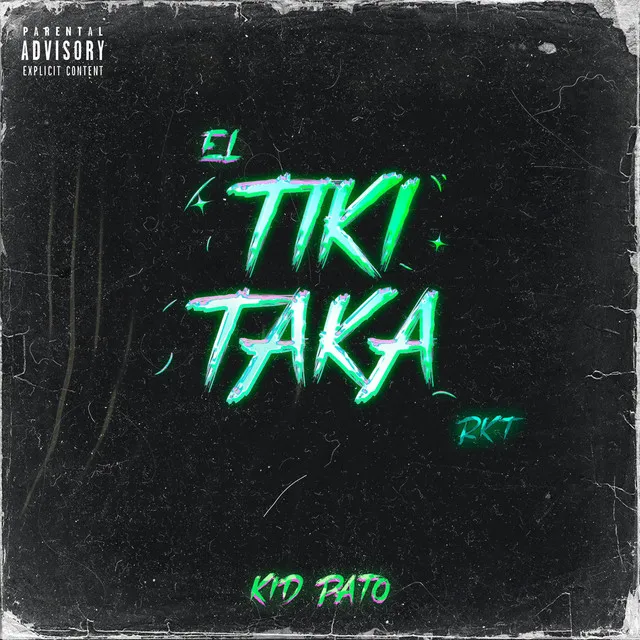 EL TIKI TAKA RKT