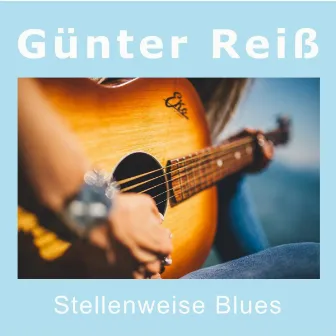 Stellenweise Blues by Günter Reiß