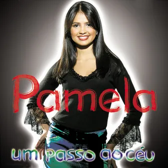 Um Passo ao Céu by Pamela