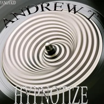 HYPNOTIZE by Andrew T