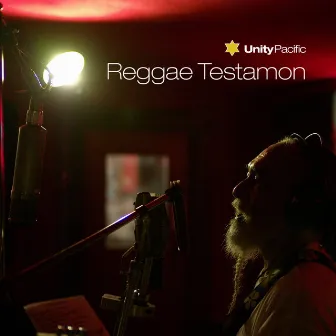 Reggae Testamon by Unity Pacific