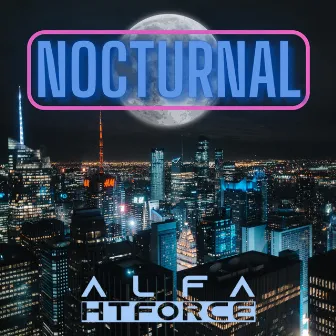 Nocturnal by ALFA HTForce