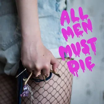 All Men Must Die by RABBII