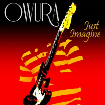 Just Imagine by Owura